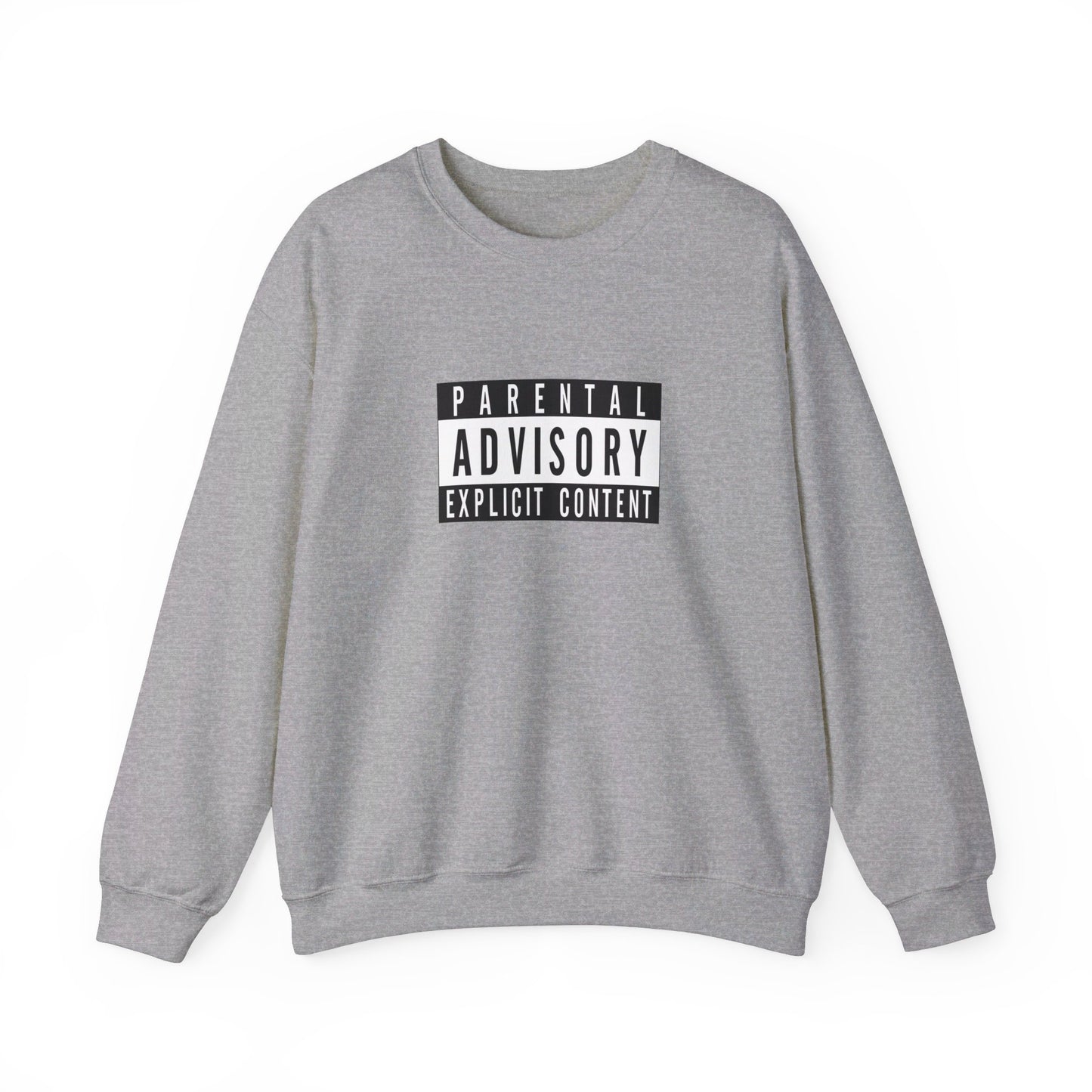 Parental Advisory Explicit Content Sweatshirt