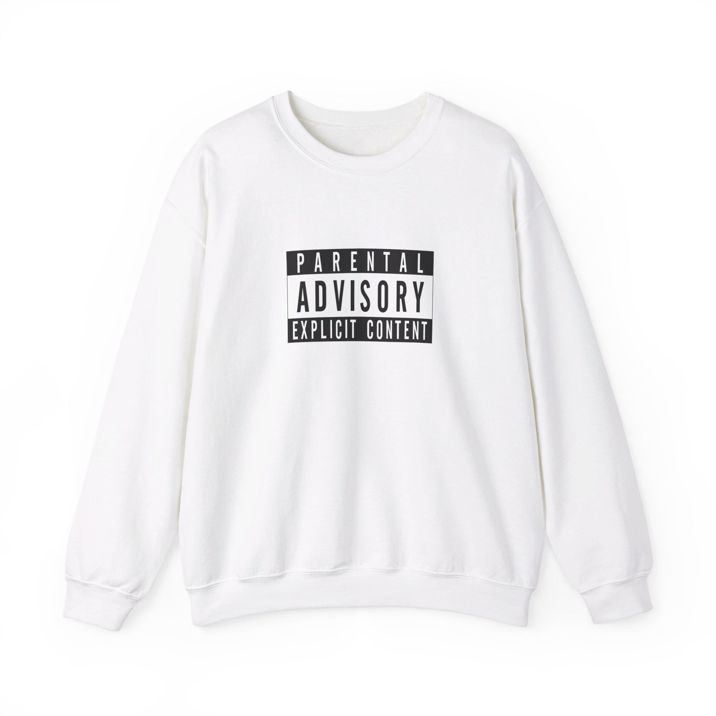 Parental Advisory Explicit Content Sweatshirt