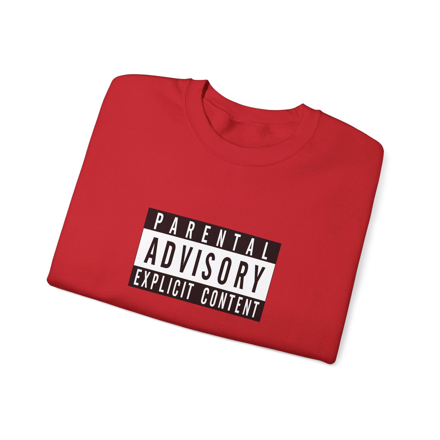 Parental Advisory Explicit Content Sweatshirt