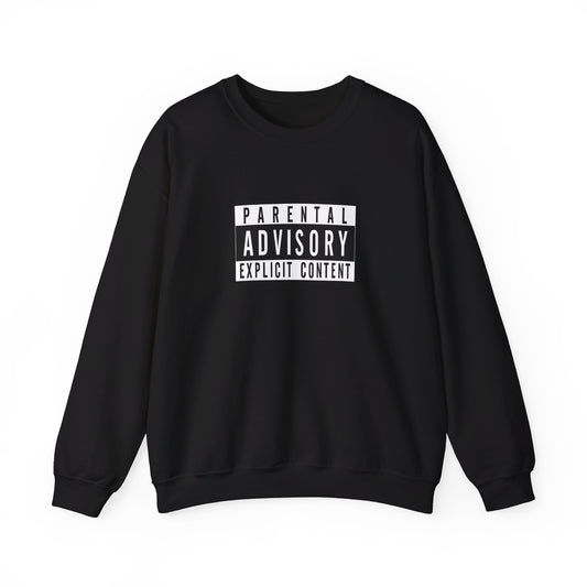 Parental Advisory Explicit Content Sweatshirt