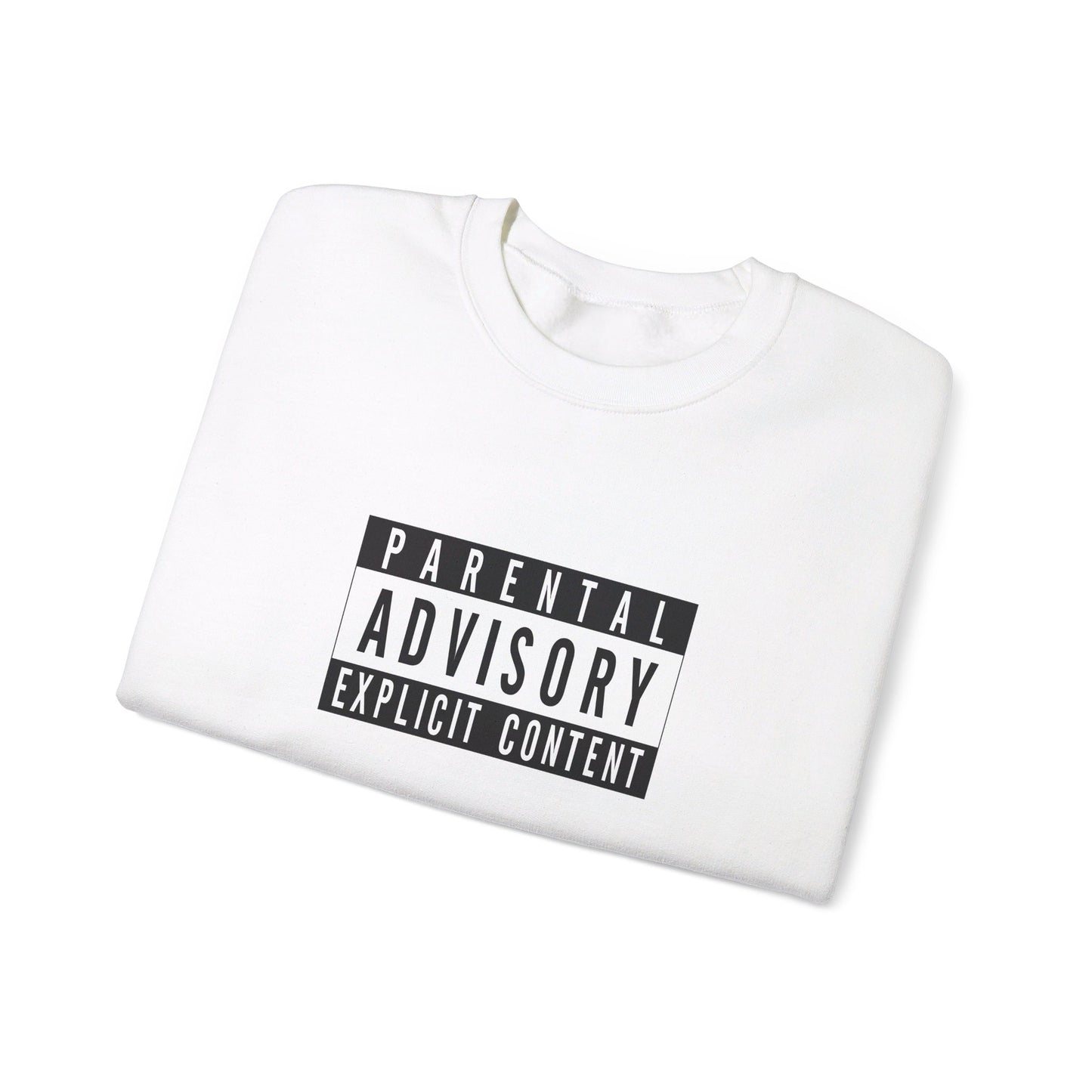 Parental Advisory Explicit Content Sweatshirt