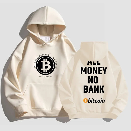 All Money No Bank Bitcoin Hoodie