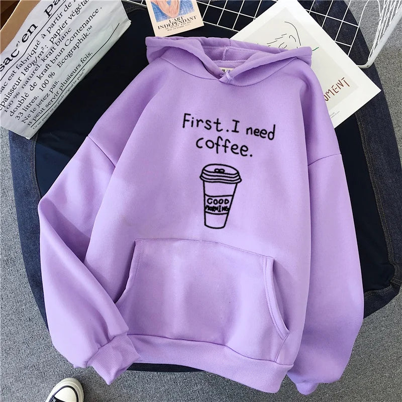 First I Need Coffee Printed Hoodie