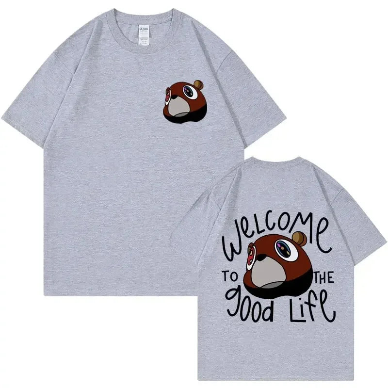 Welcome To The Good Life T-Shirt