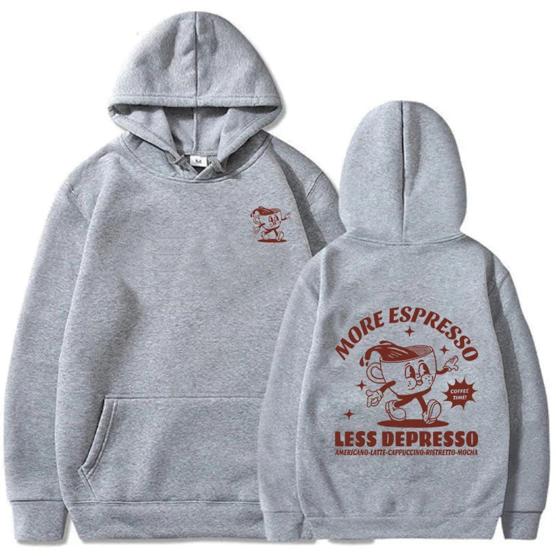 More Espresso Less Depresso Hoodie