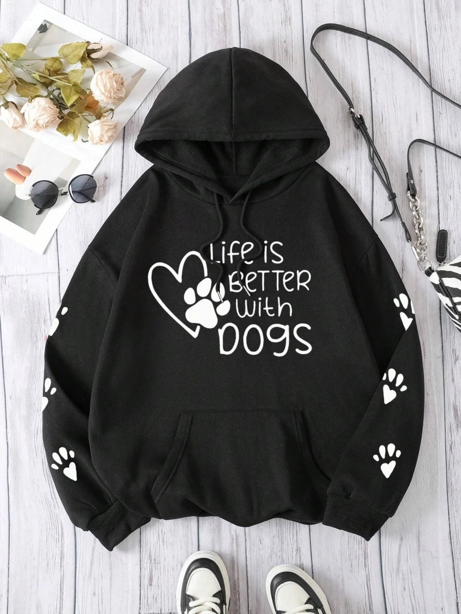 Life Is Better With Dogs Hoodie