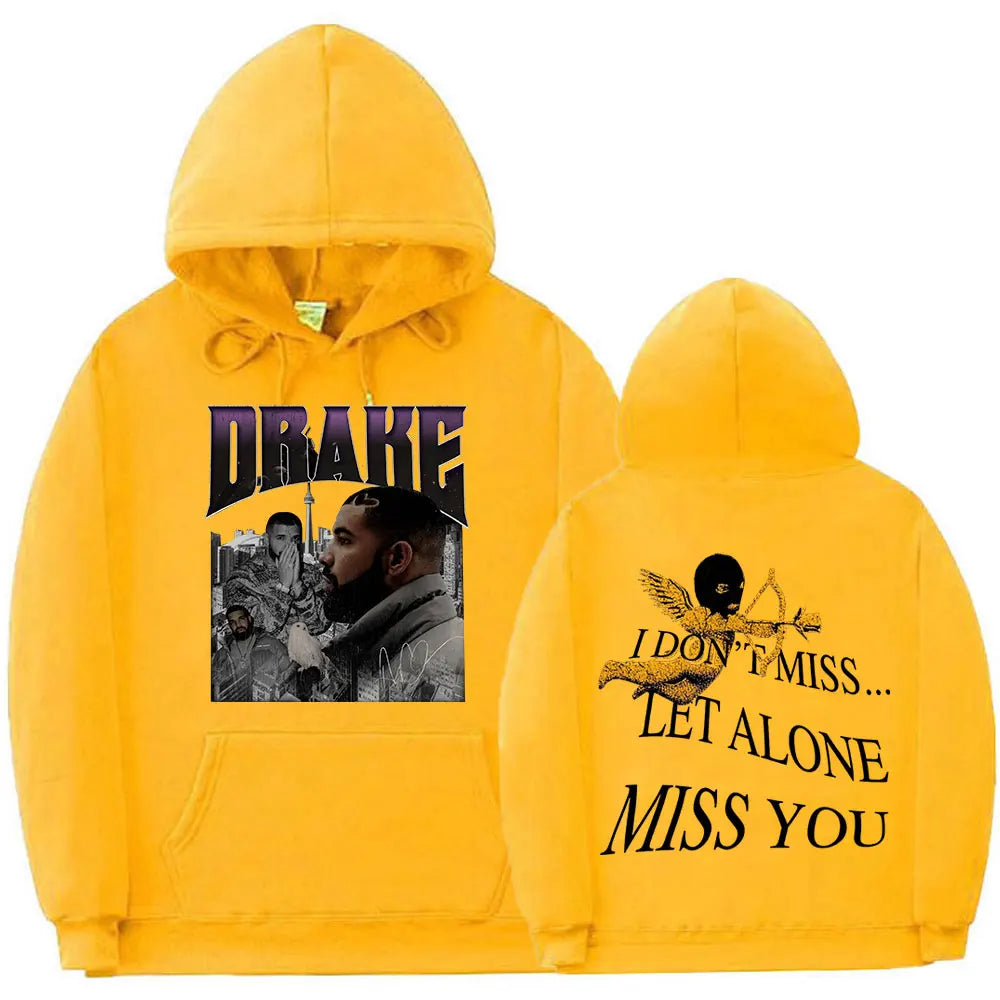 Drake I Dont Miss ..... Let Alone Miss You Hoodie