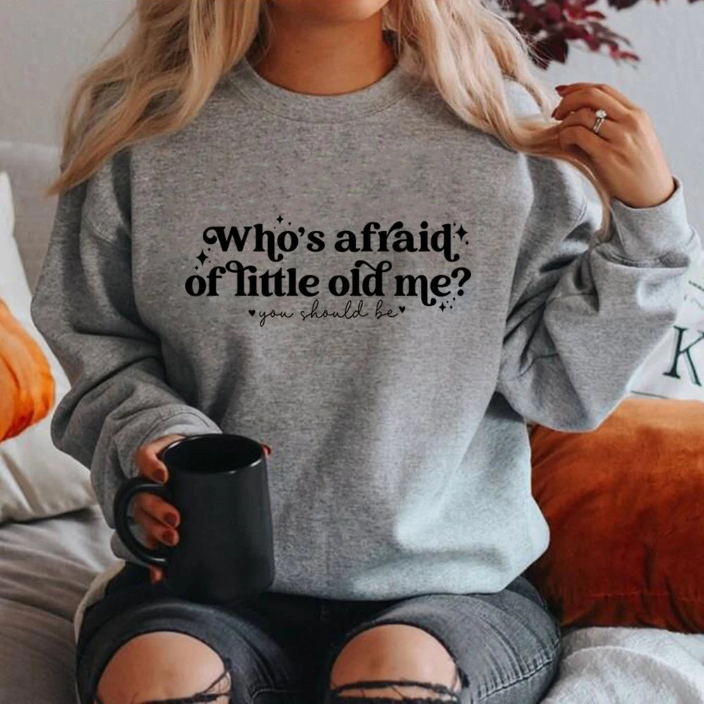 Taylor Swift Who's Afraid Of Little Old Me Sweatshirt