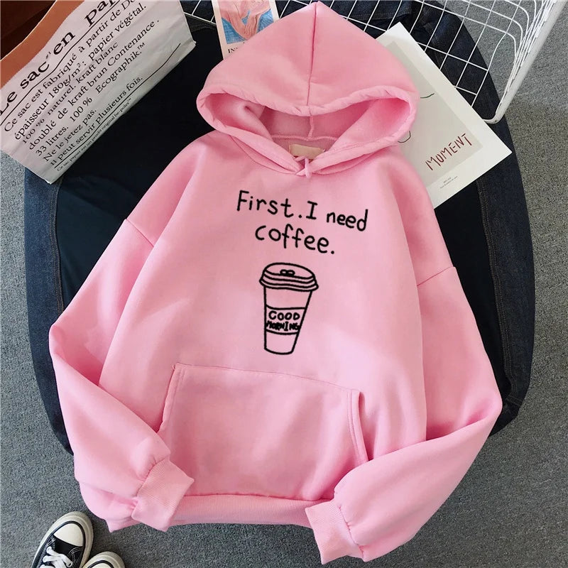 First I Need Coffee Printed Hoodie