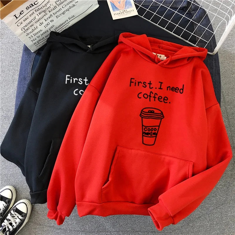 First I Need Coffee Printed Hoodie