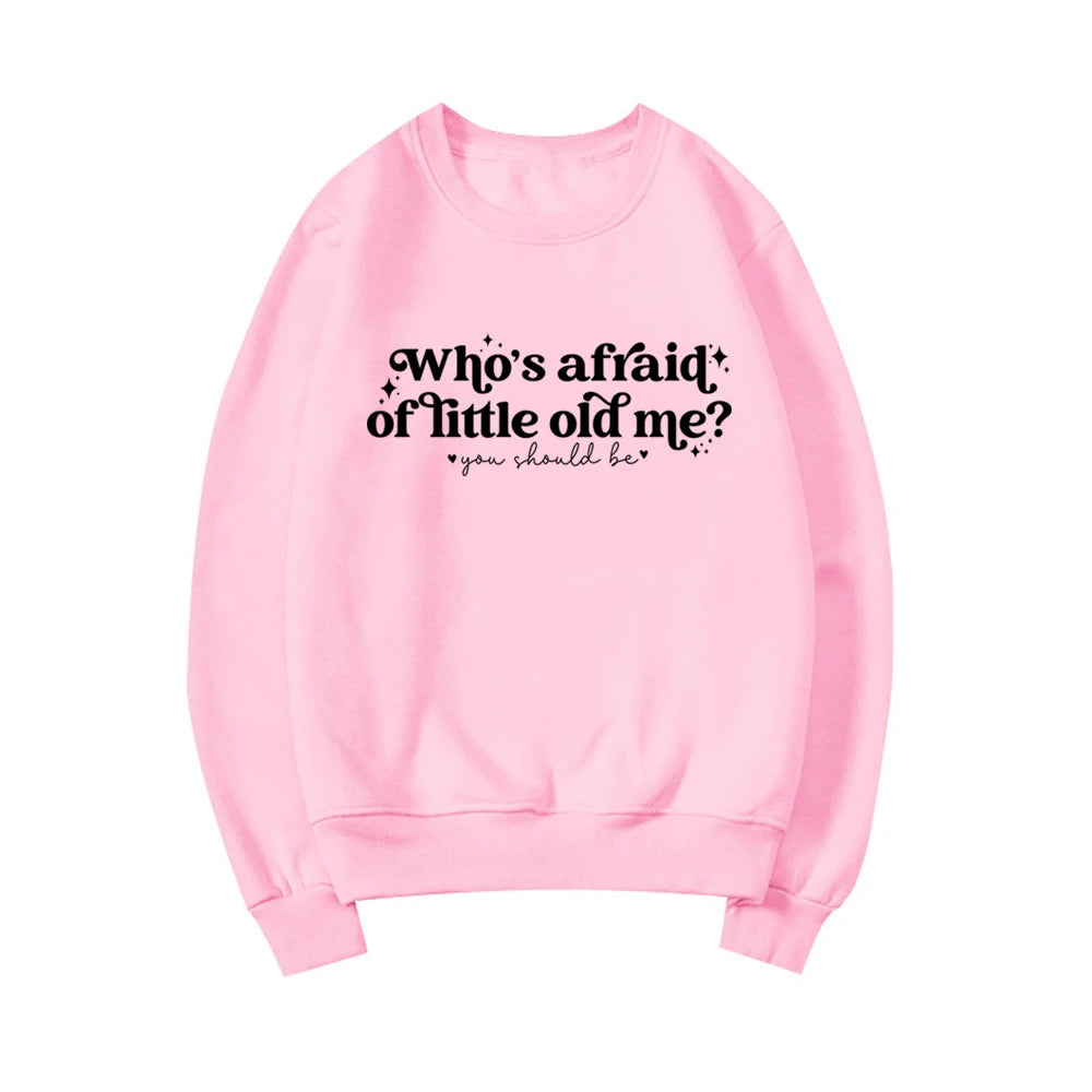 Taylor Swift Who's Afraid Of Little Old Me Sweatshirt